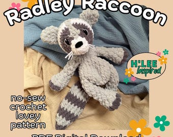 Radley Raccoon Lovey Crochet Pattern: No Sew Amigurumi Snuggler (PDF Pattern)