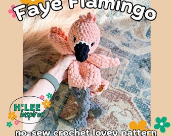 Faye Flamingo Crochet Lovey Pattern: No Sew Amigurumi Plushie (PDF Pattern) with BONUS Ostrich Mod
