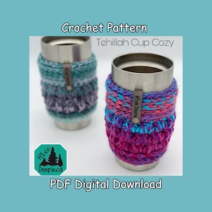 Tehillah Cup Cozy * PDF PATTERN ONLY * Crochet Pattern Hazelee Stitch