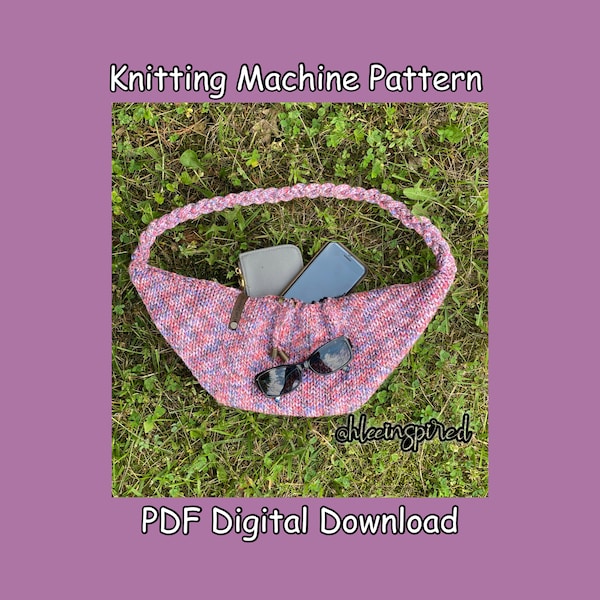 All Things Sling Crossbody Bag Circular Knitting Machine PDF PATTERN ONLY Addi Sentro Tutorial Recipe