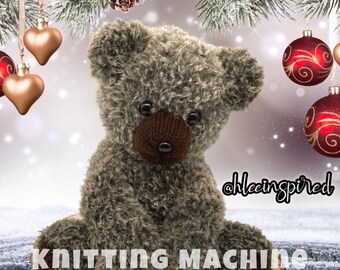 Teddy Bear Circular Knitting Machine PDF PATTERN ONLY Addi Sentro Tutorial Recipe