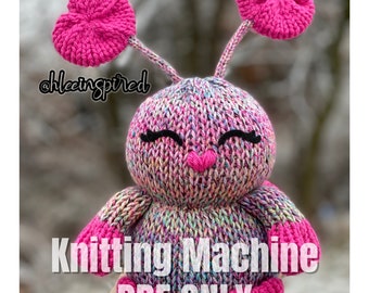 Mila The Lovebug Stuffed Animal Plushie Circular Knitting Machine PDF PATTERN ONLY Addi Sentro Tutorial Recipe