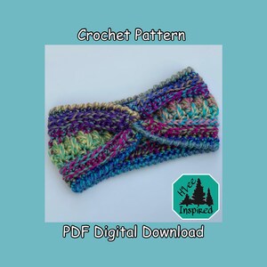 May include: Crochet pattern for a colorful headband with a twisted design. The headband is made with a variety of shades of blue, green, purple, and pink yarn. The pattern is available as a digital download. The image also includes the text "Crochet Pattern" and "PDF Digital Download".
