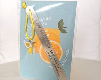 Handmade Stamped Bookmark - When Life Gives You Lemons Make Lemonade Gift