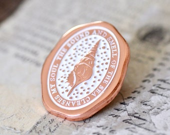 Enamel Message Wax Seal Pin | Seashell | The sound and the smell of the sea cleanses my soul | Rose Gold White | Backtozero