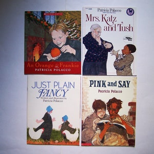 4 Patricia Polacco Books - An Orange for Frankie - Mrs. Katz and Tush - Just Plain Fancy - Pink and Say