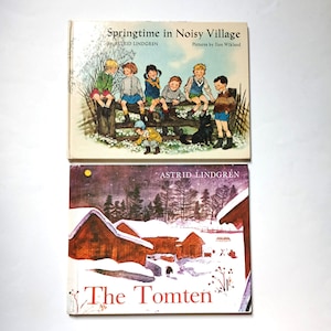 Astrid Lindgren Scandinavian Folk Tale Books:  Springtime in Noisy Village - AND - The Tomten