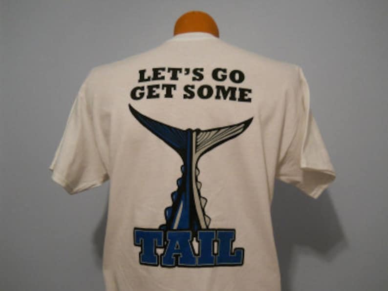 Wicked Tuna Tee Bluefin Tuna Tshirt let's Go Get Some Tail Fork Length