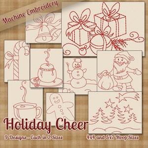 May include: Nine red line drawings of Christmas themed images, including a candy cane, a snowman, a gingerbread man, a hot cup of cocoa, a pot of hot cider, a bell, a Santa Claus, a Christmas tree, and a gift box. The text "Holiday Cheer" is written in a large font at the bottom of the image. The text "9 Designs - Each in 2 Sizes" is written below the title. The text "4x4 and 5x7 Hoop Sizes" is written at the bottom right of the image.