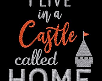 Castle Called Home Machine Embroidery Pattern / Design for 5x7 Hoop Size Inspirational Quote INSTANT DOWNLOAD dst exp hus jef pes vip vp3