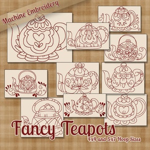 May include: A set of eight machine embroidery designs featuring various ornate teapots. The designs are in black and white and are labeled "Fancy Teapots" with the text "4x4 and 5x7 Hoop Sizes".