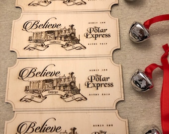 Laser engraved personalized Polar Express wooden ticket and “believe” sleigh bell