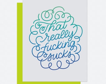 That Sucks - Sympathy Card