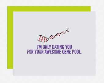 Funny Gene Pool Card - I Like You Card