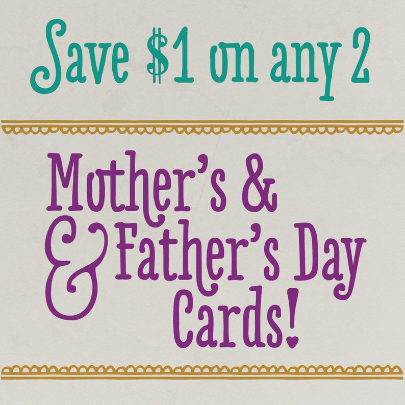 Parents Special Save 1.00 on any 2 Mother's and/or Father's Day Cards image 1