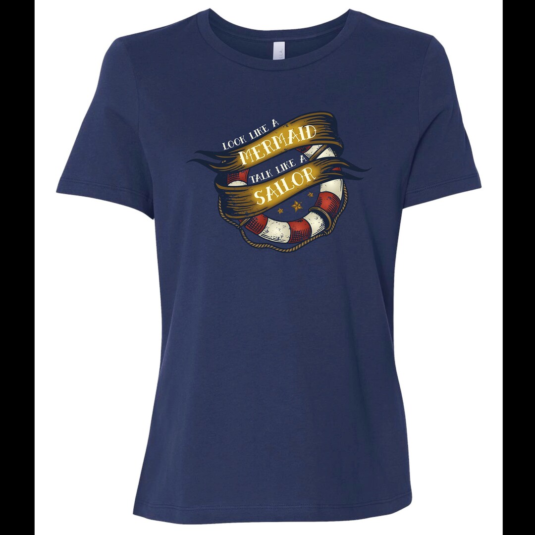 Look Like a Mermaid, Talk Like A Sailor Etsy