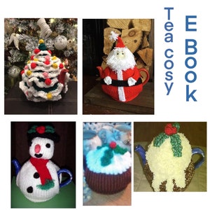 Puede incluir: Una colección de cinco calienta-teteras de punto en varios temas navideños: un árbol de Navidad, Papá Noel, un muñeco de nieve, un pudín navideño y un diseño decorado con acebo. Las calienta-teteras están todas hechas a mano y presentan detalles intrincados. La imagen incluye el texto "Tea Cosy EBOOK".