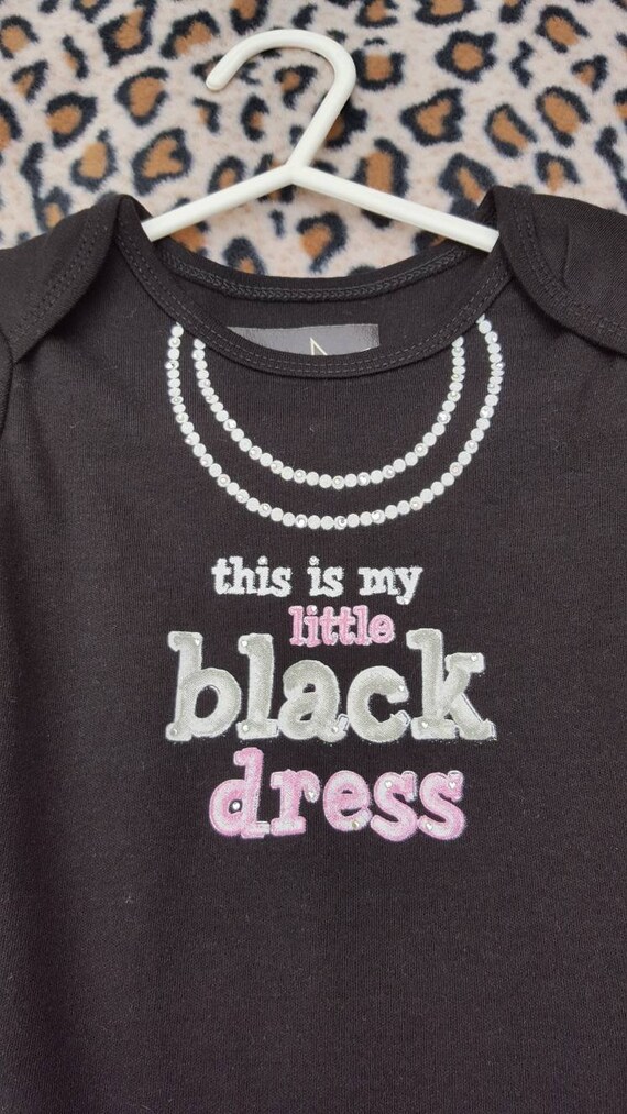 this is my little black dress onesie