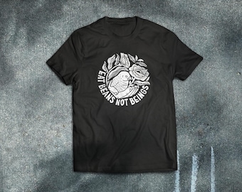 Eat Beans Not Beings – Vegan Shirt| Animal Rights | Animal Liberation | Unisex | Activist T-Shirt