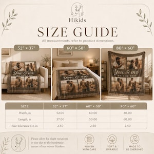 May include: A size guide for woven blankets by Hikids featuring three photo collage blankets with the text You & me we got this. The chart displays dimensions of 52 inches by 37 inches, 60 inches by 50 inches, and 80 inches by 60 inches.