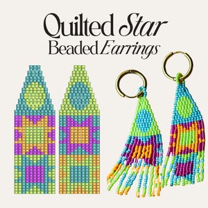 May include: Image of beaded earrings with a colourful design. The earrings feature a geometric pattern in shades of blue, green, purple, orange, and yellow. The text "Quilted Star Beaded Earrings" is displayed at the top.