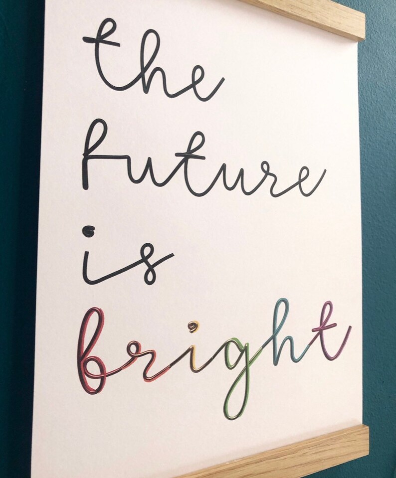 Printed Wire Art The Future Is Bright A4 Print On White Etsy printed-wire-art-the-future-is-bright-a4-print-on-white-etsy