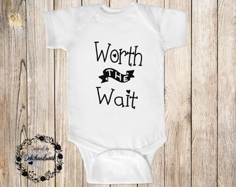 Worth the Wait, Newborn Baby body suit