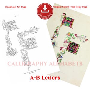 May include: A digital download featuring two versions of the letters A and B in a 15th-century style. One version is a black and white clean line-art page, and the other displays the original colors. Text includes Calligraphy Alphabets and A-B Letters.