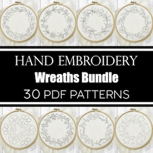 30 Wreaths Embroidery Patterns Bundle, Hand Embroidery Designs, Printable PDF Pattern Templates in 3&quot; 4&quot; 5&quot; 6&quot; Hoop Sizes ~ Instant Download