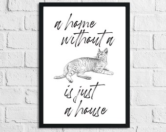 Un hogar sin gato es solo una casa animal animal doméstico cotización de la pared