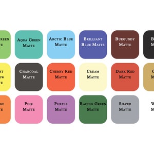 May include: A color chart featuring 18 matte color swatches in various shades. Colors include apple green, aqua green, arctic blue, brilliant blue, burgundy, black, bright yellow, charcoal, cherry red, cream, dark red, and gold.