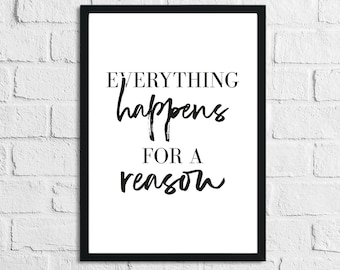 Inspirational Quote Everything Happens for a Reason Quote - Etsy
