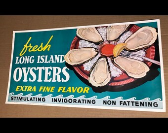 Orig c. 1940s-50s UNUSED advertising sign/poster - Long Island Oysters - Great Vintage Mid-Century Illustration & Lithography - FREE SHIP