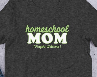 Homeschool Mom Shirt, Funny Homeschooling Mother Gift, Virtual School Mom Shirt