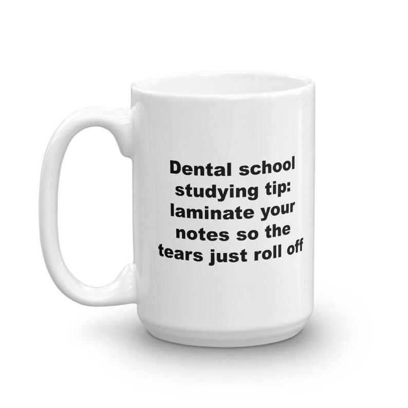 Dental Student Gift Dental School Studying Tip Funny Gift Etsy