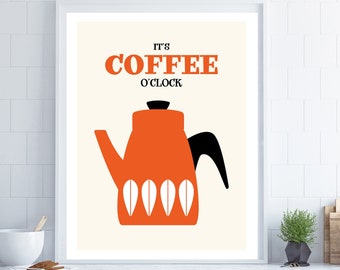 Coffee Print, Kitchen Wall Art, Coffee Quote Poster, Coffee O'Clock, Mid Century Wall Art, Mid Century Modern, Coffee Gift, Funny Quote Art