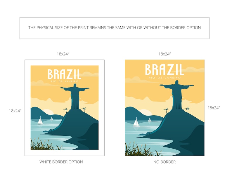 May include: Two versions of a travel poster for Brazil, featuring a silhouette of Christ the Redeemer statue on Corcovado Mountain in Rio de Janeiro. The poster on the left has a white border, while the poster on the right has no border. Both posters are 18 inches by 24 inches.