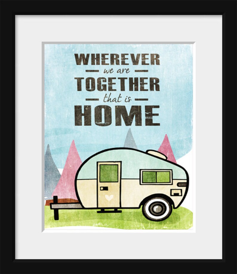 Housewarming Present Camper Poster Inspirational Quote Home Etsy