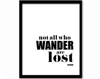 Not All Those Who Wander Are Lost Tolkien Quote Literary | Etsy