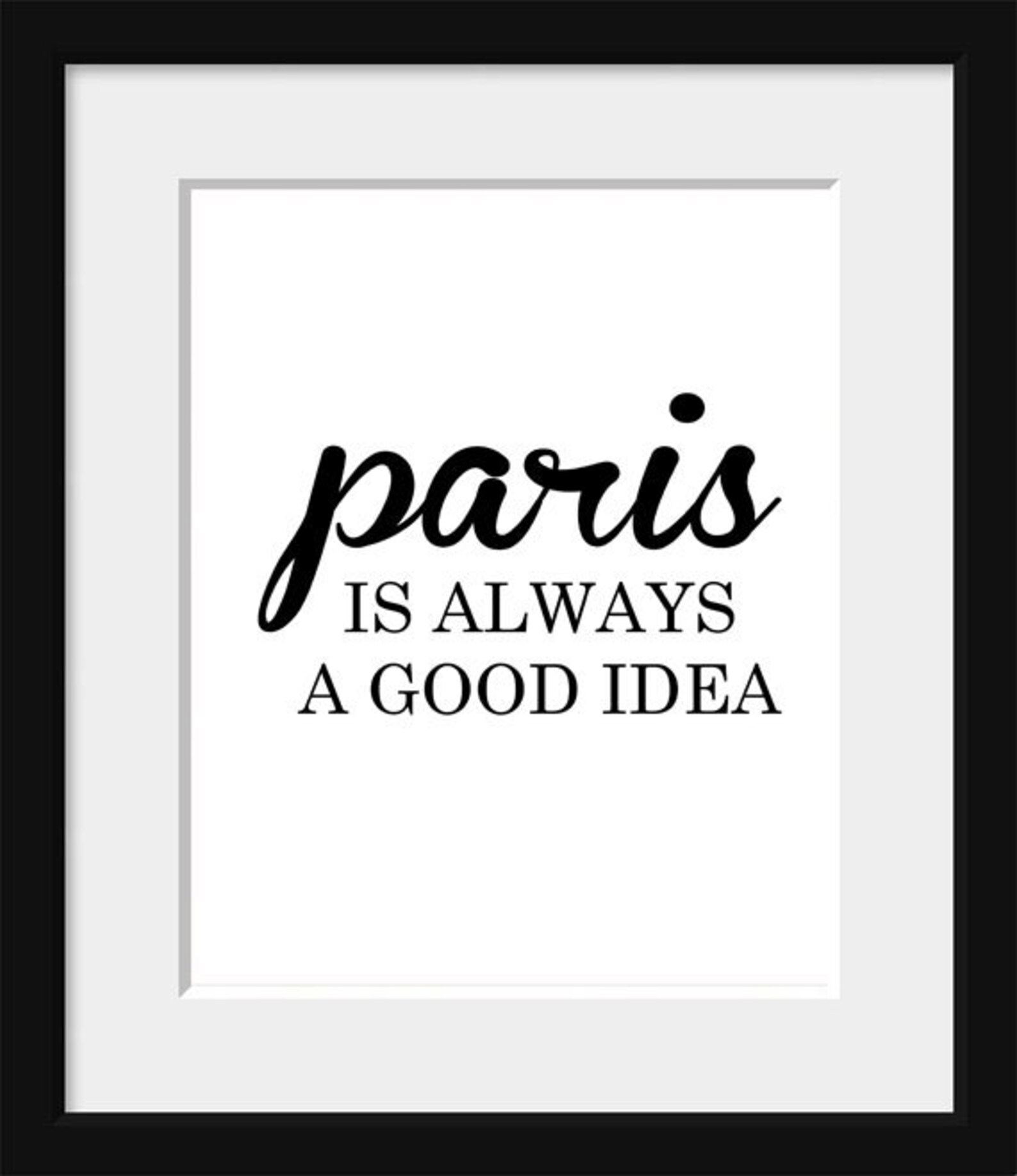 Париж всегда хорошая. Париж - всегда хорошая идея. Одри Хепберн типографика. Paris is always a good idea. Paris its always good idea блокнот.