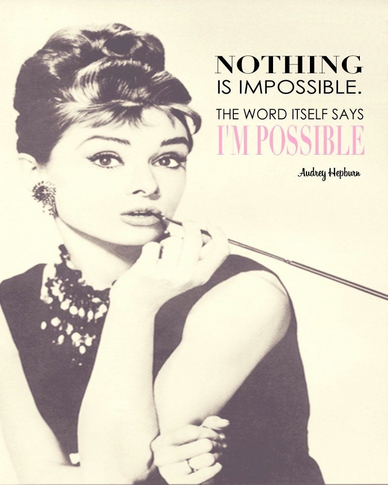Audrey Hepburn Print Audrey Hepburn Quote Nothing is - Etsy