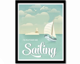 Beach Decor, Sailing Print, Sailboat Art, Sailing Quote, Inspirational Quote, Gift for Sailor, Beach Poster, Coastal Art, Summer Poster