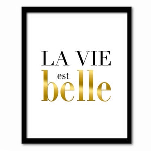 La Vie Est Belle, Life is Beautiful, French Quote, French Print, Girly Gift, Art for Teen, Inspirational Poster