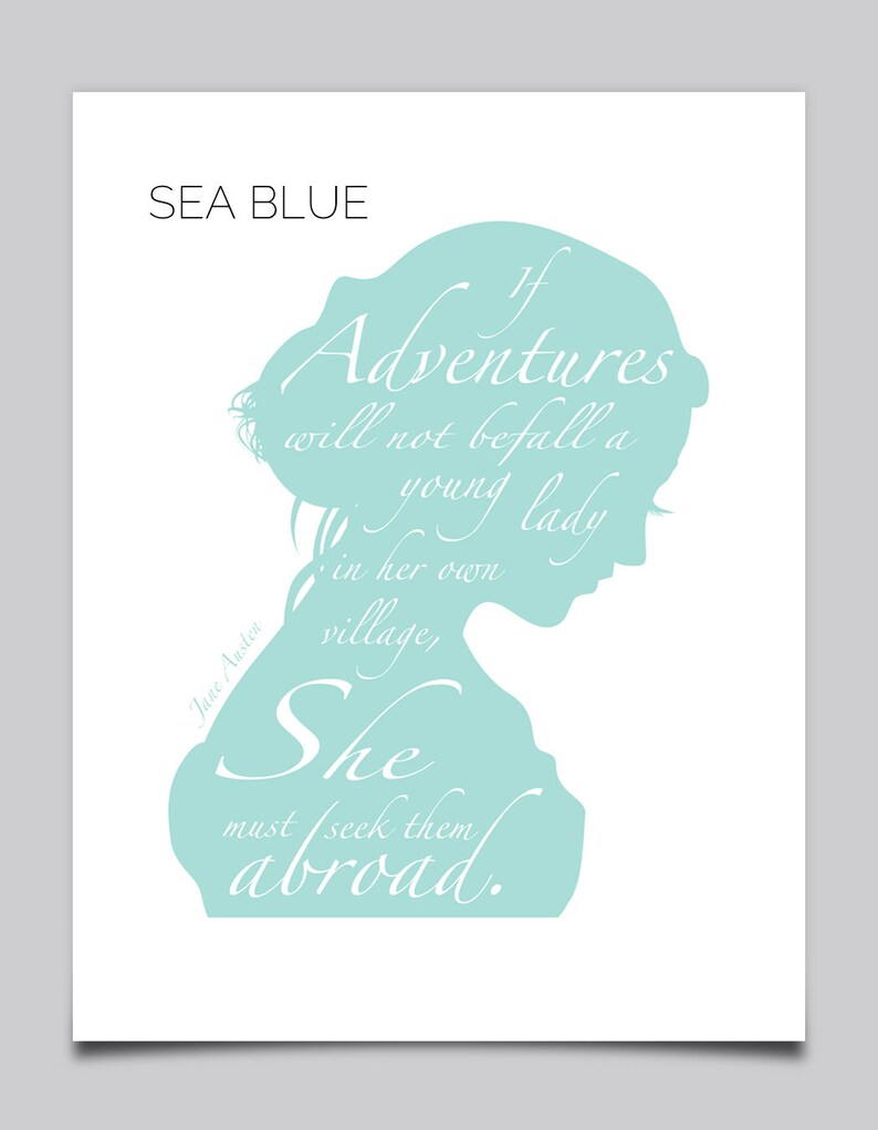 Jane Austen Quote, Inspirational Quote, Literary Print, Dorm Room Decor, Leaving Gift, Gift for Daughter, Girly Gift image 3