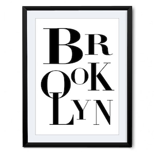 New York Poster, Brooklyn PosterPrint,  Black and White Wall Art, New York Quote, Brooklyn Print, Wall Art, City Poster, Brooklyn Quote