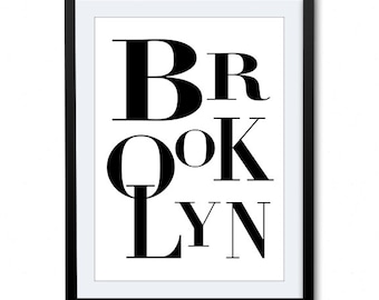 New York Poster, Brooklyn PosterPrint,  Black and White Wall Art, New York Quote, Brooklyn Print, Wall Art, City Poster, Brooklyn Quote