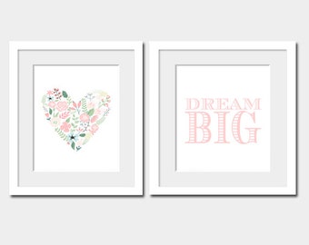Dream Big, Nursery Art, Pretty Print, Inspirational Art, Floral Print, Love Print, Pink Flower Print, Heart Print, Whimsical Art, Cute Art
