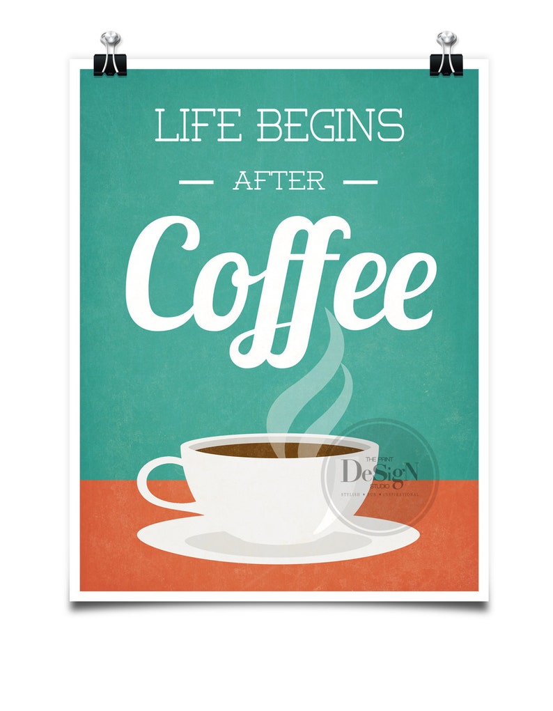 Life Begins After Coffee Coffee Poster Kitchen Poster Home Etsy