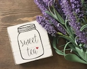 Sweet Tea Sign - Kitchen Sign - Mason Jar Sign - Rustic Wedding Decor