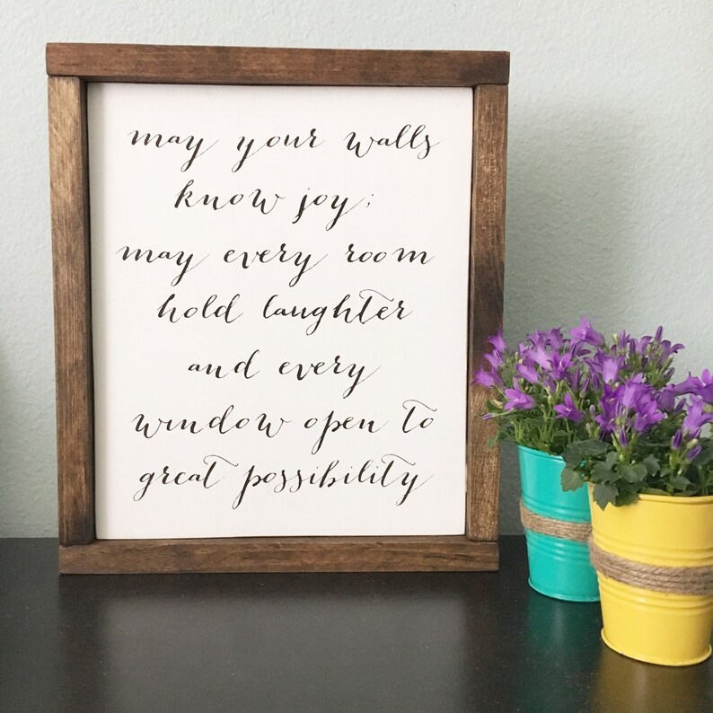 May Your Walls Know Joy Quote Wood Sign May These Walls know Etsy
